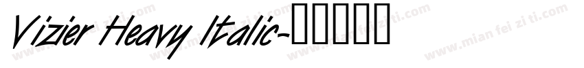 Vizier Heavy Italic字体转换
